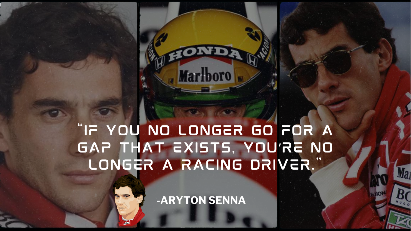 Aryton Senna's Quote